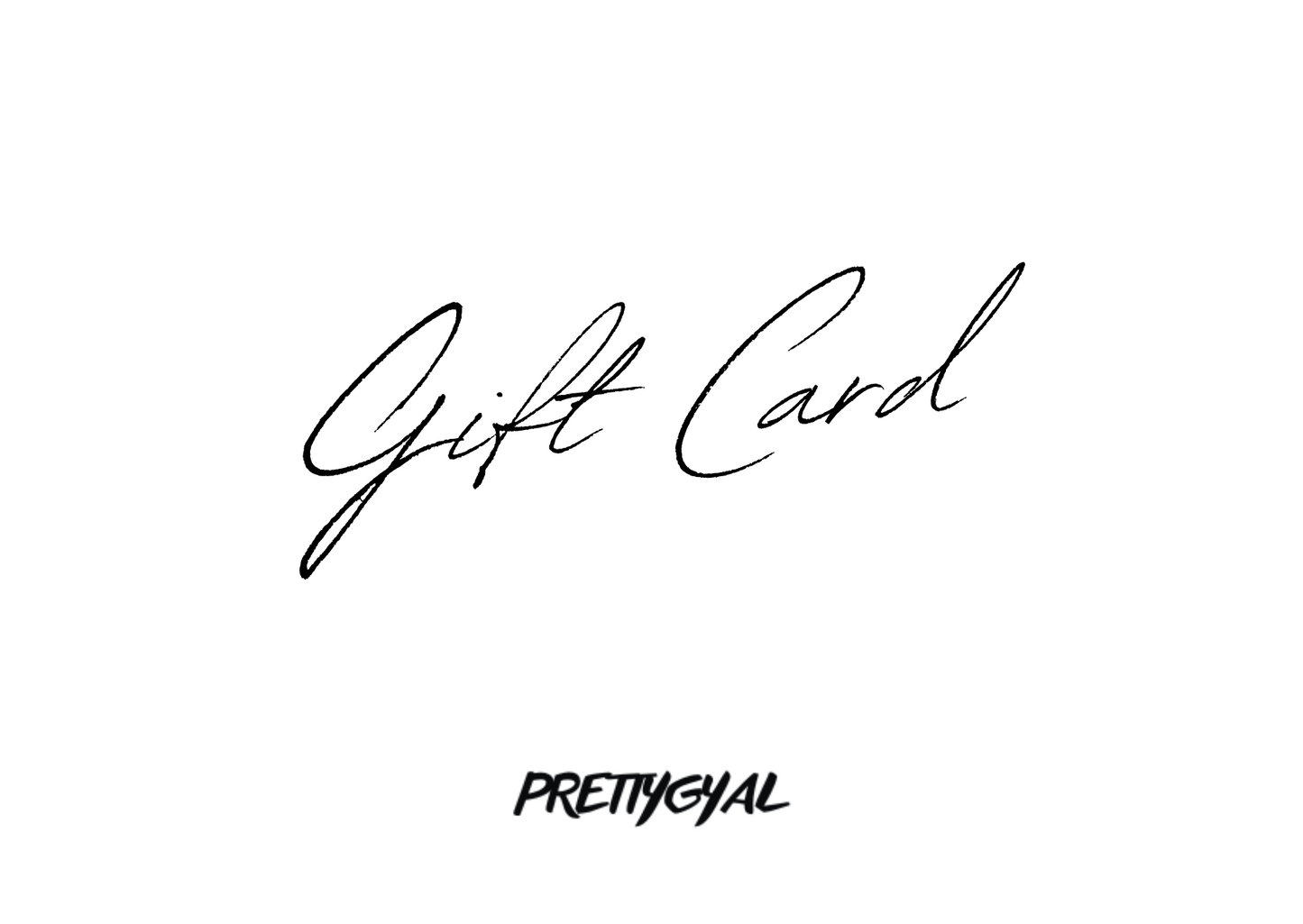 CARTES CADEAUX PRETTYGYAL